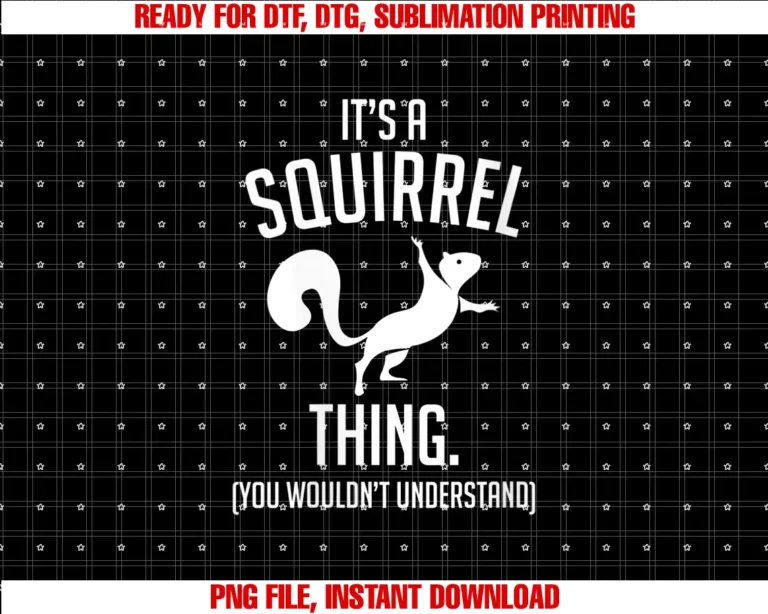 Animal Tees Gift IdeaWomens Its A Squirrel Thing You Wouldnt Understand Squirrel Lover T-shirt