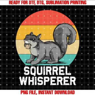 AnimalSquirrelSquirrel Whisperer Squirrel Lover Men Women Kids T-shirt