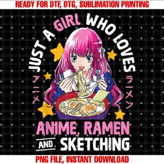 Anime Gifts For Women Girls TeenagerJust A Girl Who Loves Anime Ramen And Sketching Teens Girls T-shirt