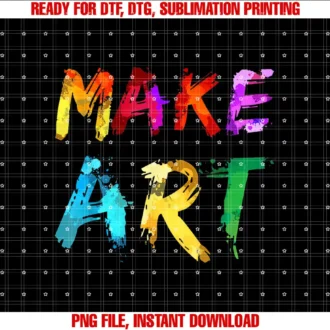 Artist Gift ShopMake Art Painter Artist Teacher Artsy Gift Men Women Kids T-shirt