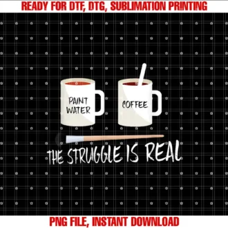 Artist Lifestyle TeezThe Struggle Is Real Artist Paint Mug T-shirt