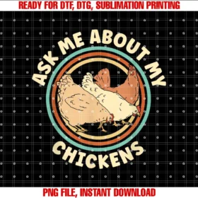 Ask Me About My Chickens Outfit For Chicken MomAsk Me About My Chickens Women Cluckin Farm Chicken Lover T-shirt