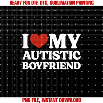 Autism Awareness Support PieceI Love My Autistic Boyfriend Autism T-shirt