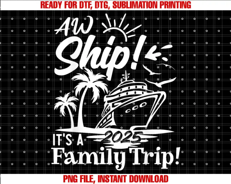 Aw Ship Its A Family Cruise 2025 Trip VacationMatching T-shirt