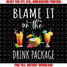 BORNBlame It On the Drink Package Cruise Vacation Hawaii Beach T-shirt