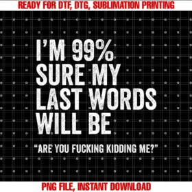 BW Funny SayingsFunny Saying Joke Slogan Humorous Quote T-shirt