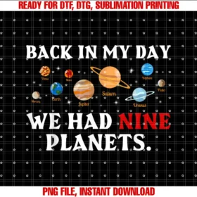 Back In My Day by EcmBack In My Day We Had Nine Planets Solar System Astronomy T-shirt