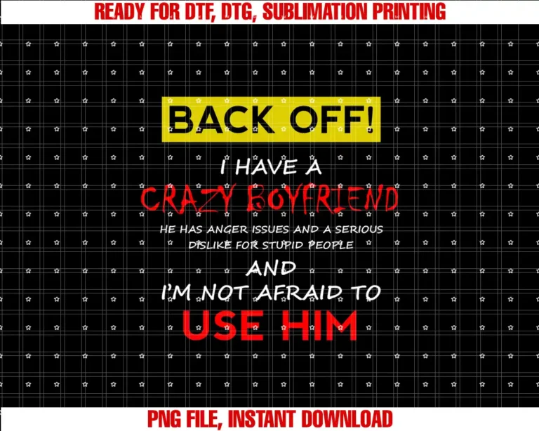 Back Off Crazy Sister Matching ShirtsBack Off I have a Crazy Boyfriend Hoodie Women Girlfriend T-shirt