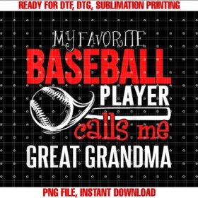 Baseball Great Grandma Favorite PlayerBaseball Great Grandma My Favorite Player Calls Me T-shirt