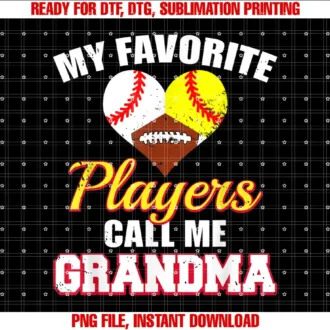 Baseball Softball Football By SeptemberMy Favorite Players Baseball Softball Football Grandma T-shirt