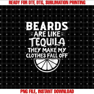 Beards Are Like Tequila They Make My Clothes GiftBeards Are Like Tequila They Make My Clothes Fall Off Raglan Baseball Tee T-shirt