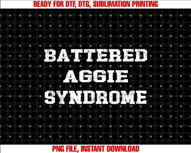 Beautiful Funny DesignBattered Aggie Syndrome T-shirt