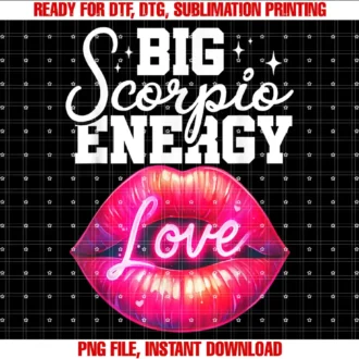 Beautiful Funny DesignBig Scorpio Energy Sexy Scorpio Girl Women Vibes Lips T-shirt