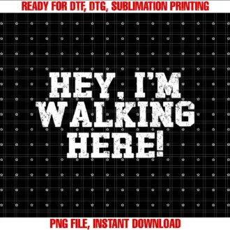 Beautiful Funny DesignHey Im Walking Here T-shirt