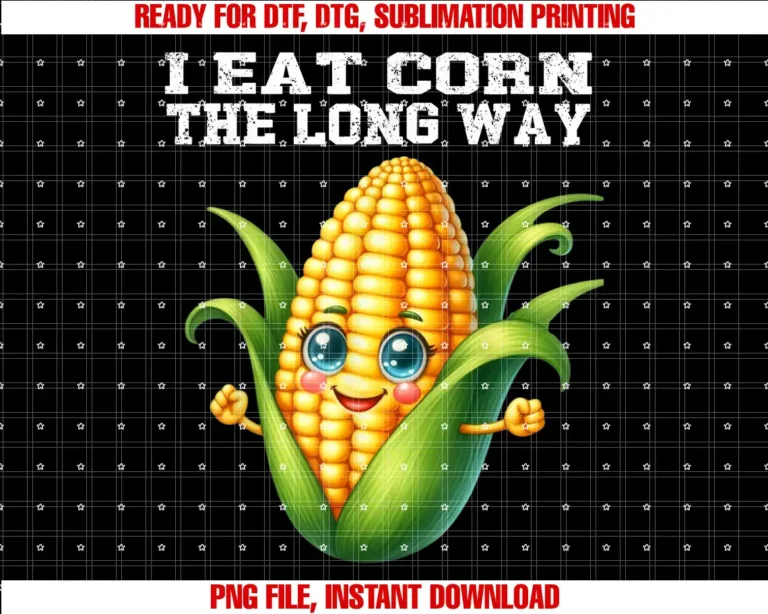 Beautiful Funny DesignI Eat Corn The Long Way Funny Inappropriate Embarrassing T-shirt