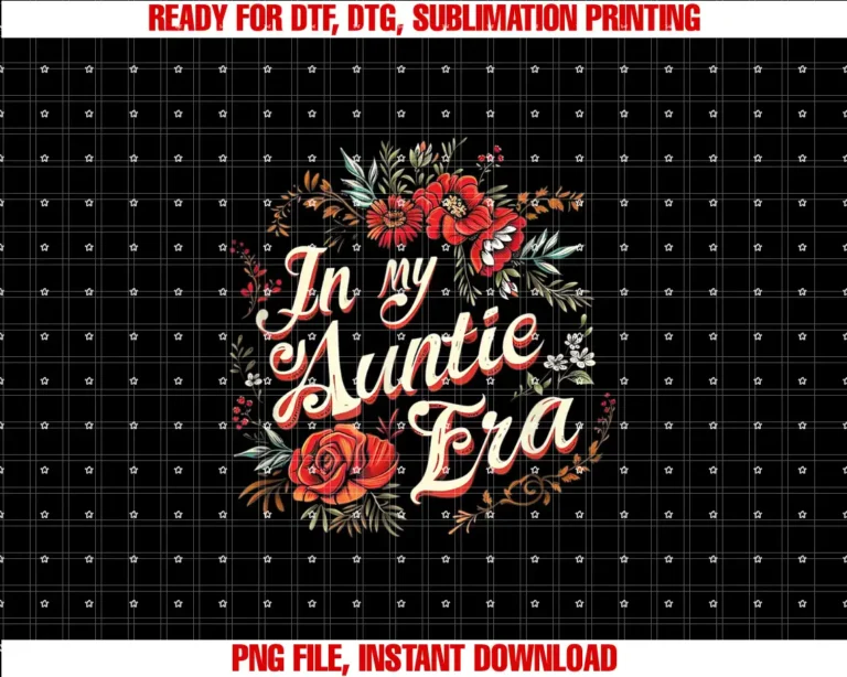 Beautiful Funny DesignIn My Auntie Era Family Matching T-shirt