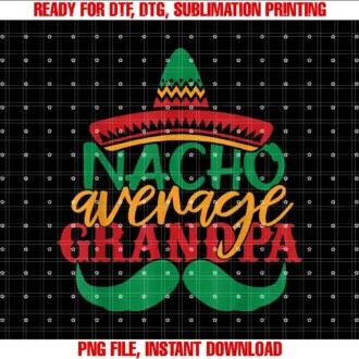 Beautiful Funny DesignNacho Average Grandpa T-shirt