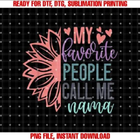 Beautiful Funny DesignNama Shirt Present My Favorite People Call Me Nama T-shirt