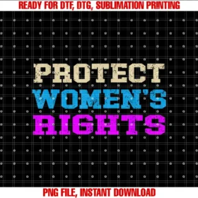 Beautiful Funny DesignProtect Womens Rights T-shirt