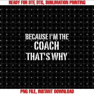 Because Im The Coach Thats Why Staff ApparelBecause Im The Coach Thats Why Funny Vintage Coaching Zip Hoodie T-shirt