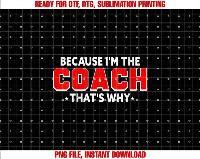 Because Im The Coach Thats Why Staff ApparelWomens Because Im The Coach Thats Why Funny Vintage Coaching T-shirt