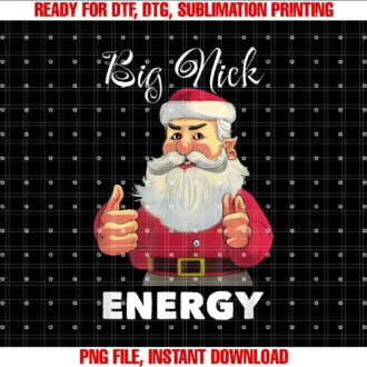 Big Nick Energy Santa ApparelBig Nick Energy Funny Adult Humor Santa Christmas T-shirt