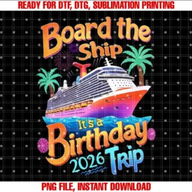 Birthday Cruise Ship Boat Party Accessories TeesBoard The Ship Its A Birthday Trip Party Cruise Squad 2026 T-shirt
