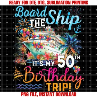 Birthday Cruise Ship Boat Party Accessories TeesBoard The Ship Its My 50th Birthday Trip Cruise Birthday T-shirt