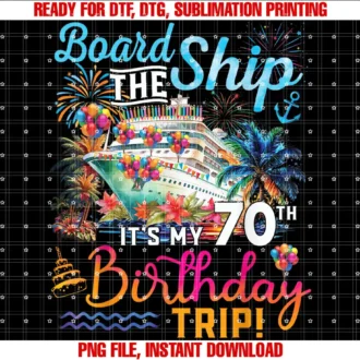 Birthday Cruise Ship Boat Party Accessories TeesBoard The Ship Its My 70th Birthday Trip Cruise Vacation T-shirt