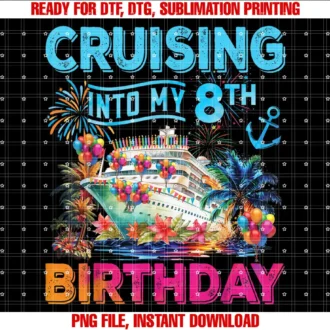 Birthday Cruise Ship Boat Party Accessories TeesCruising Into My 8th Birthday Trip Cruise Birthday Vacation T-shirt
