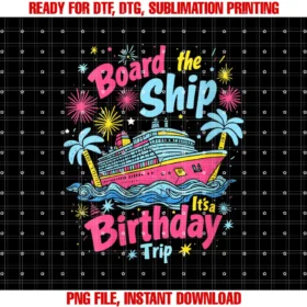 Birthday Cruise Ship Boat Party Accessories TeesWomens Board The Ship Its A Birthday Trip Cruise Birthday Vacation T-shirt