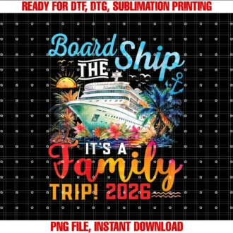 Birthday Cruise Ship Boat Party Accessories TeesWomens Board The Ship Its A Family Trip 2026 Group Matching Cruise T-shirt