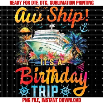 Birthday Cruise Ship Trip Summer Vacation TeesAw Ship Its A Birthday Trip Birthday Cruise Vacation T-shirt