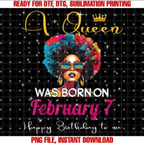Black History Melanin February Horoscope BirthdayA Queen Was Born on February 7 Happy Birthday To Me Black T-shirt