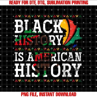 Black History Month GiftsBlack History Is American History Proud African American T-shirt