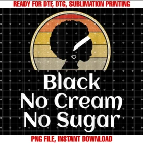 Black History Month GiftsBlack History Month Shirt Gift Black No Cream No Sugar T-shirt