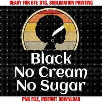 Black History Month GiftsBlack History Month Shirt Gift Black No Cream No Sugar T-shirt