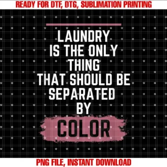 Black History Month GiftsLaundry The Only Thing Separated By Color Black History T-shirt
