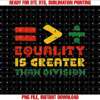 Black History Month Pride ApparelEquality is Greater Than Division Math Black History Month T-shirt