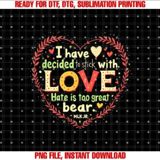 Black History Month TeeI Have Decided to Stick Love MLK Black History Month Funny T-shirt