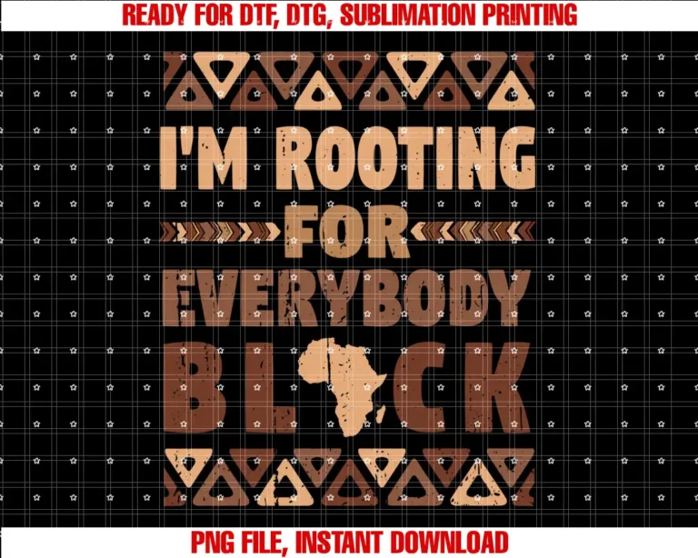 Black History Month TeeIm Rooting for Everybody Black Black History African Swea T-shirt