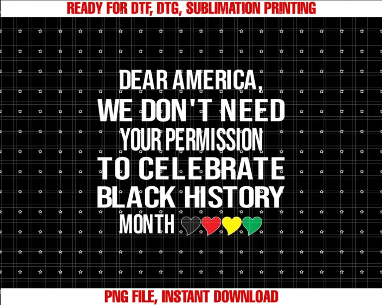 Black History Month TeesWe Donât Need Permission to Celebrate Black History Swea T-shirt