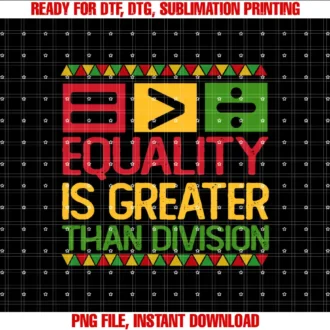 Black History Month teeEquality Is Greater Than Division Math Black History Month T-shirt