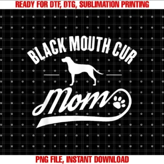 Black Mouth Cur Dog Dad Mom GiftsBlack Mouth Cur Mom Dog Owner Lover T-shirt
