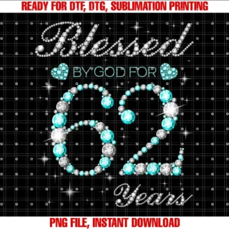 Blessed By God Birthday TeesBlessed By God For 62 Years Old Woman 62nd Birthday T-shirt