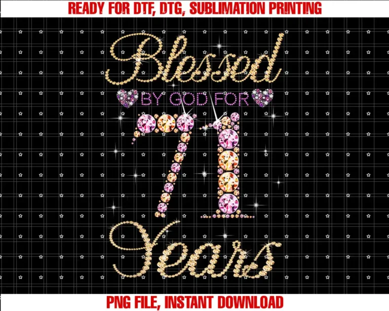 Blessed By God For 71 Years 71st Birthday WomenBlessed By God For 71 Years Funny 71st Birthday Women T-shirt
