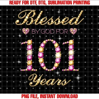 Blessed Queens Birthday TeesBlessed By God For 101 Years Old 101st Birthday Party T-shirt