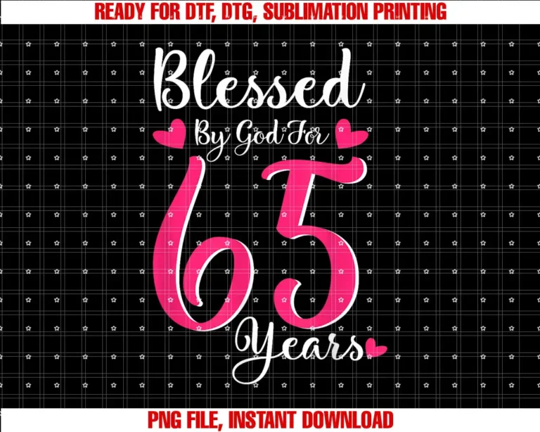Blessed by God Birthday Gift for 65 Years Old65th Birthday Tee Gift and Blessed for 65 Years Birthday T-shirt
