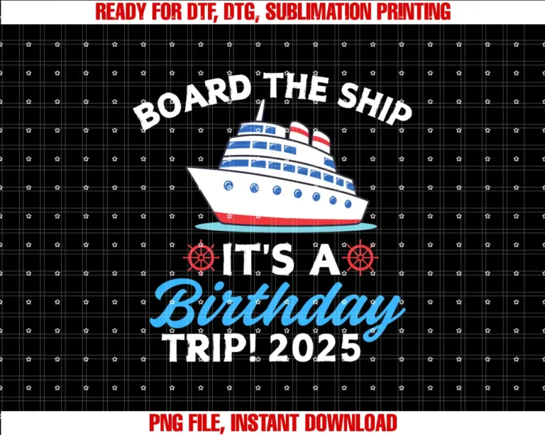 Boat Birthday Party 2025 Vacation Cruise Squad TeeBoard The Ship Its A Birthday Trip 2025 Cruise Family Trip T-shirt