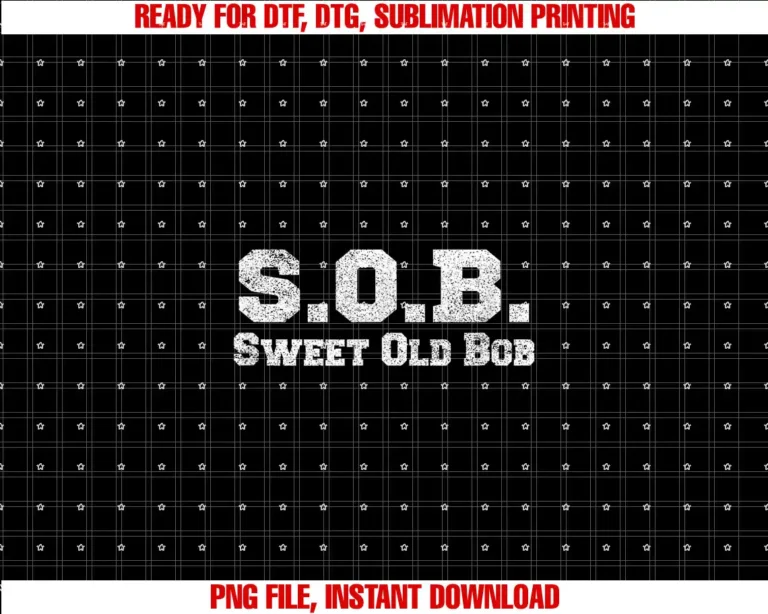 Bob Gotta BobFunny Bob Design SOB Sweet Old Bob T-shirt